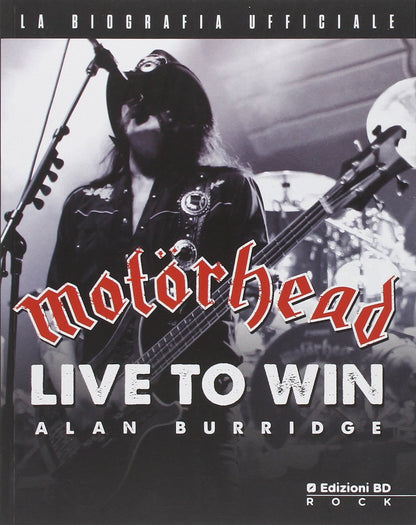 Motörhead. Nati per vincere