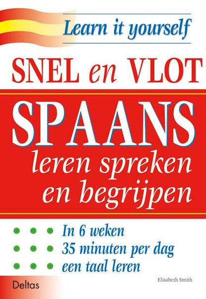 Snel en vlot Spaans leren spreken en begrijpen (Learn it yourself