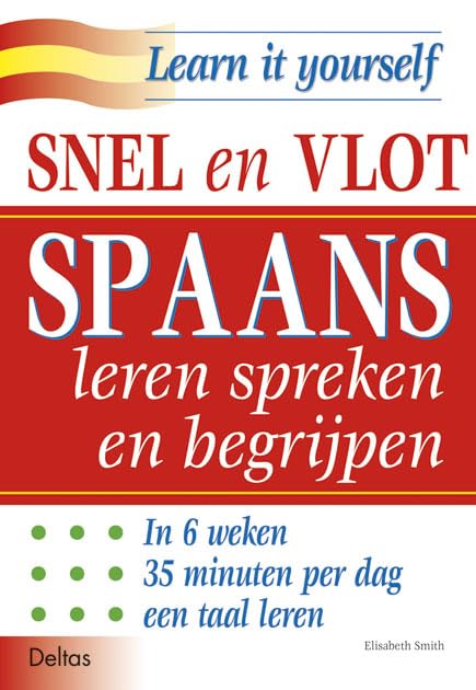Snel en vlot Spaans leren spreken en begrijpen (Learn it yourself