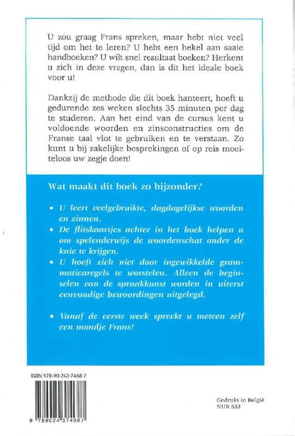 Snel en vlot Frans leren spreken en begrijpen: In 6 weken 35 minuten per dag een taal leren. (Teach yourself