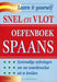 Snel en vlot Spaans: oefenboek: Eenvoudige oefeningen om uw woordenschat uit te breiden (Learn it yourself