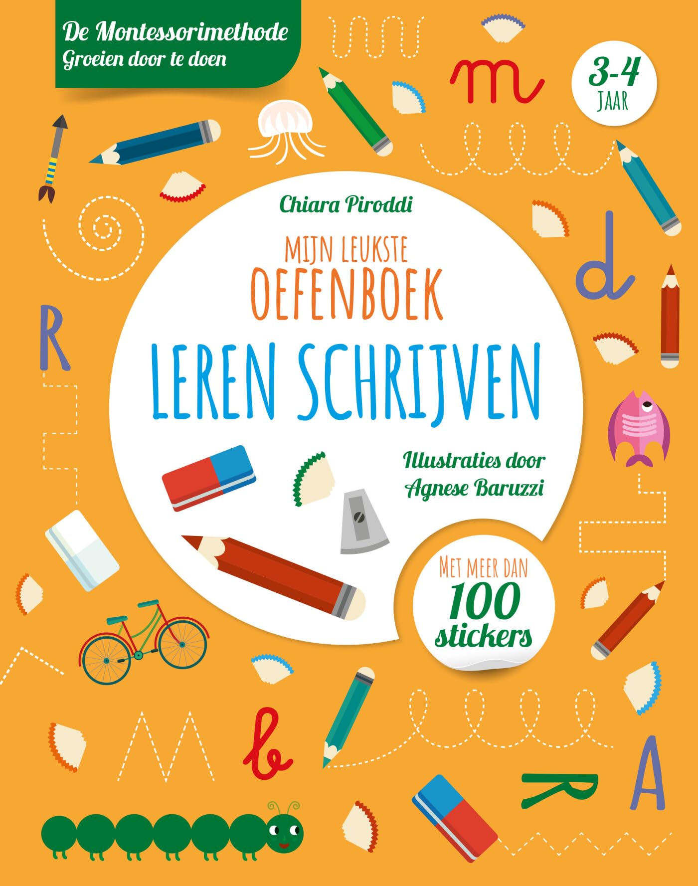 Mijn leukste oefenboek leren schrijven: Met meer dan 100 stickers