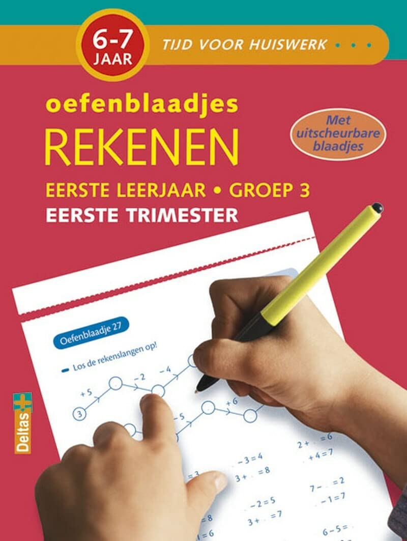 Oefenblaadjes rekenen (6-7 j.) Eerste trimester: Met uitscheurbare blaadjes (Tijd voor huiswerk