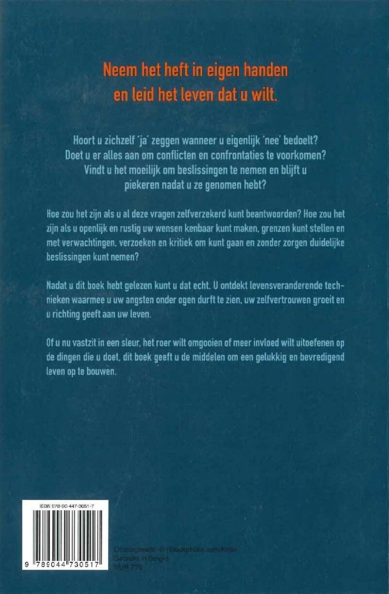 Assertiviteit: leer opkomen voor jezelf in elke situatie en ga zelfverzekerd door het leven! (Praktische raadgever