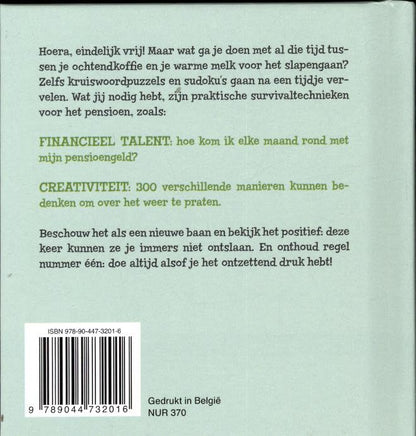 Hoe overleef je het pensioen