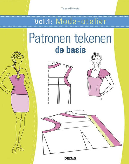 vol.1 - Patronen tekenen - de basis (Mode-atelier, 1