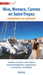 Merian live: Nice, Monaco, Cannes en Saint-Tropez: Nice, Monaco, Cannes en Saint-Tropez ontdekken en beleven!