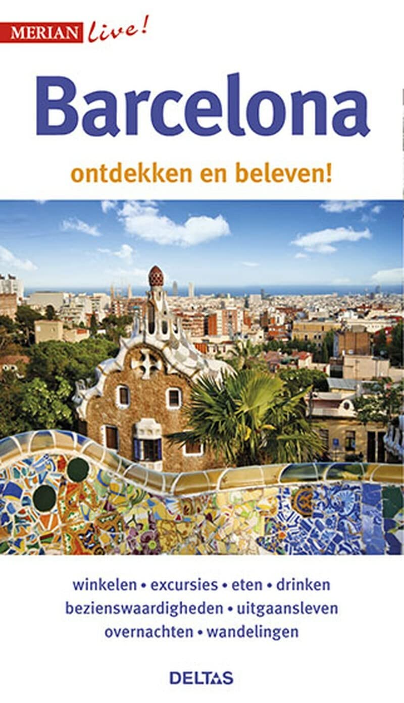 Barcelona: Barcelona ontdekken en beleven! (Merian live!
