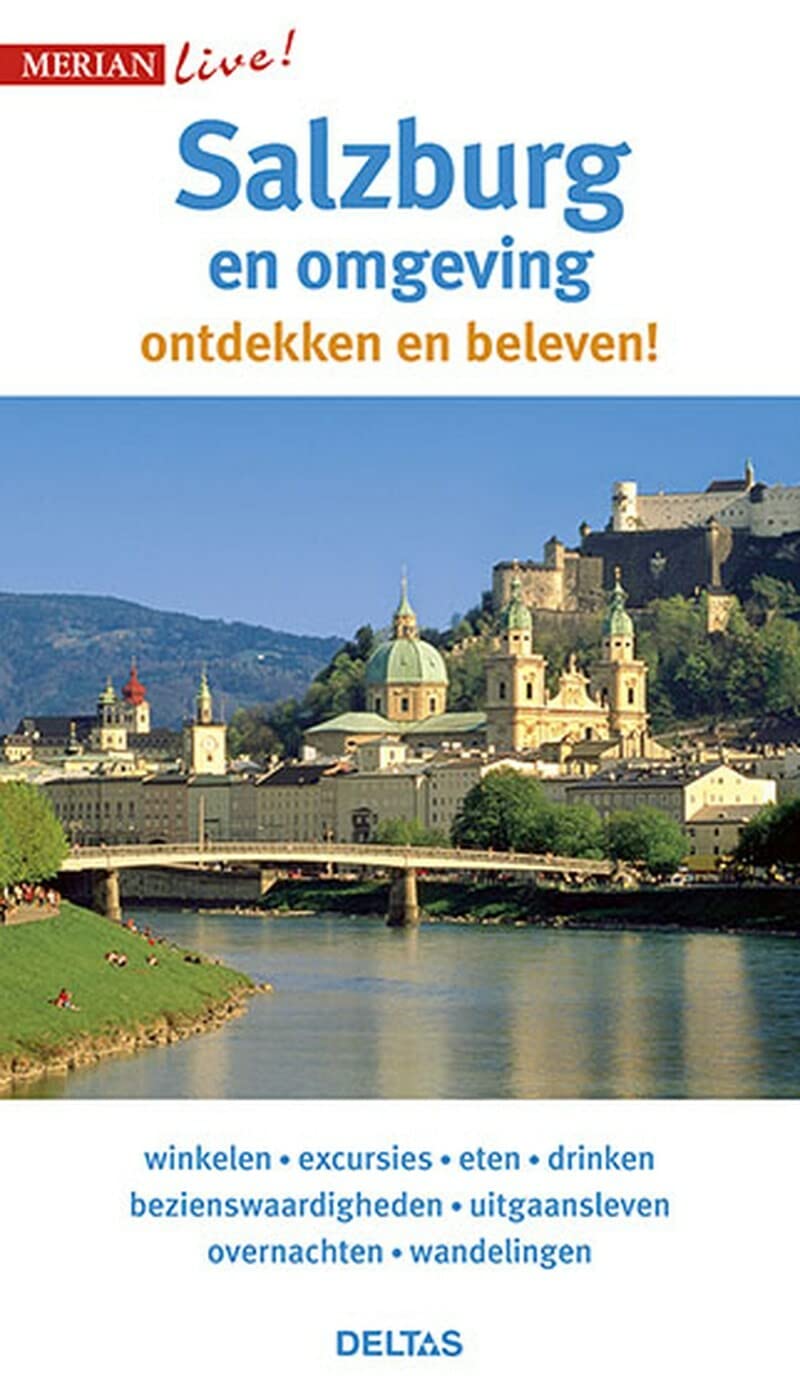 Salzburg: en omgeving: Salzburg ontdekken en beleven! (Merian live!