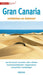 Gran Canaria: Gran Canaria ontdekken en beleven! (Merian live!