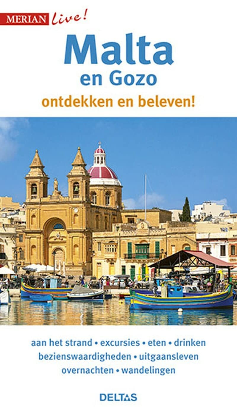 Malta en Gozo: Malta en Gozo ontdekken en beleven! (Merian live!