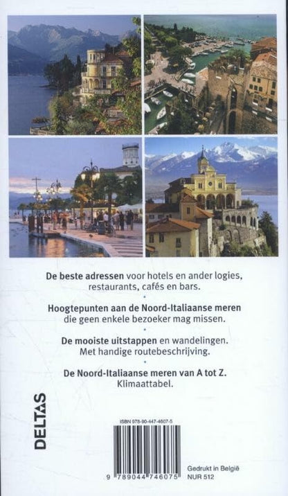 Noord-Italiaanse meren: Gardameer, Comomeer, Luganomeer, Lago Maggiore: Noord-Italiaanse meren - Gardameer - Comomeer - Luganomeer - Lago Maggiore - ontdekken en beleven! (Merian live!