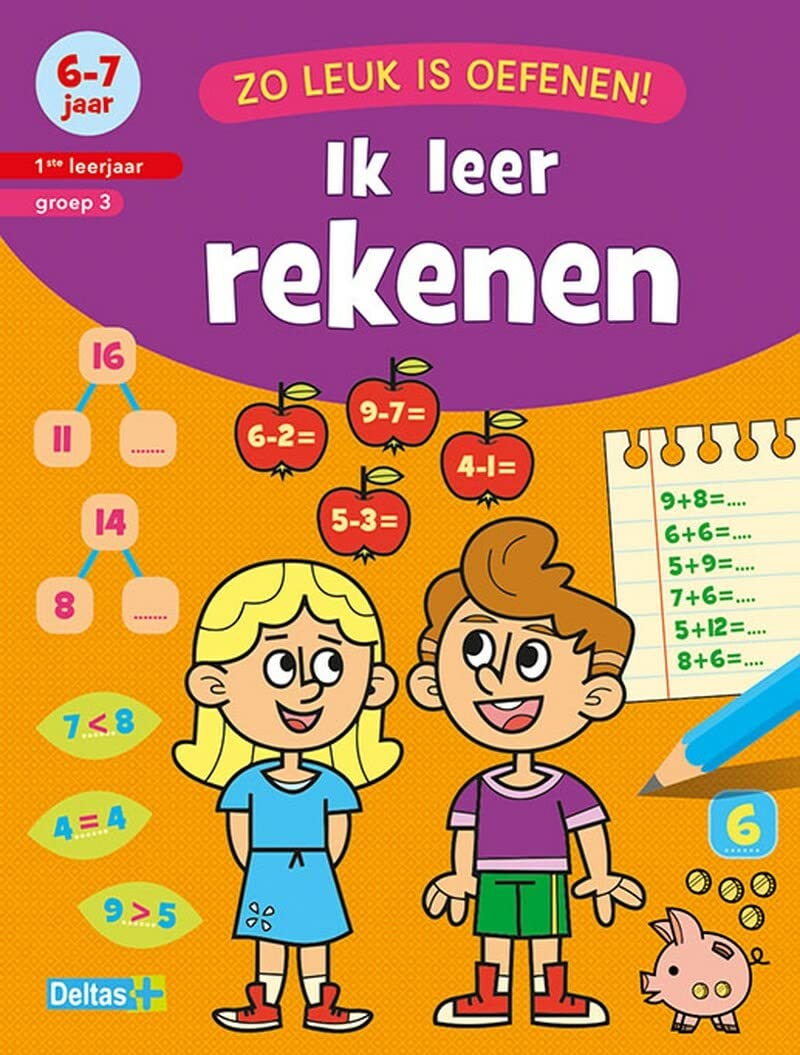 Ik leer rekenen (6-7 j.): 6-7 jaar (Zo leuk is oefenen!