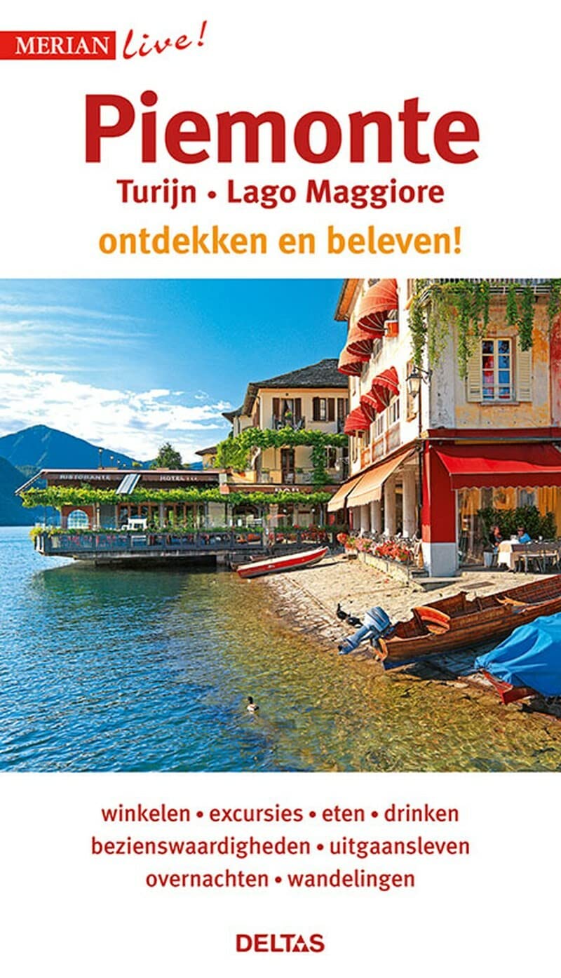 Piemonte: Turijn. Lago Maggiore ontdekken en beleven (Merian live!
