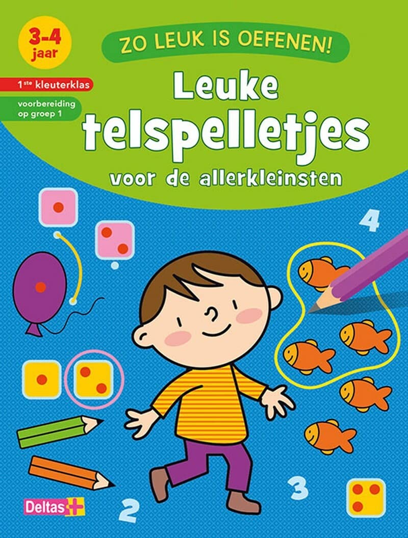 Zo leuk is oefenen! Leuke telspelletjes (3-4 j.): 3-4 jaar - 1ste kleuterklas - voorbereiding op groep 1
