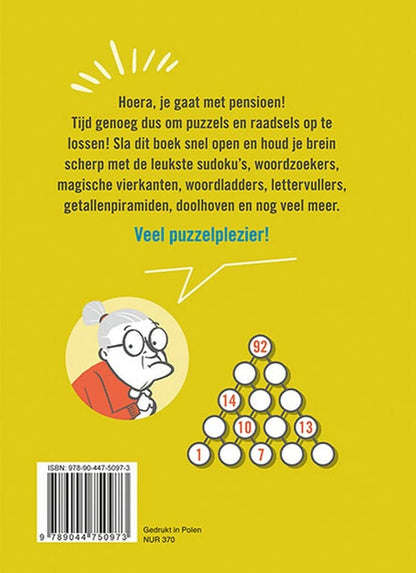 Hoera, met pensioen! Puzzelpret: De leukste puzzels en raadsels om je grijze massa fit te houden