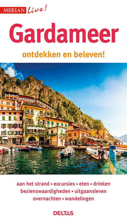 Gardameer: Gardameer ontdekken en beleven! (Merian live!
