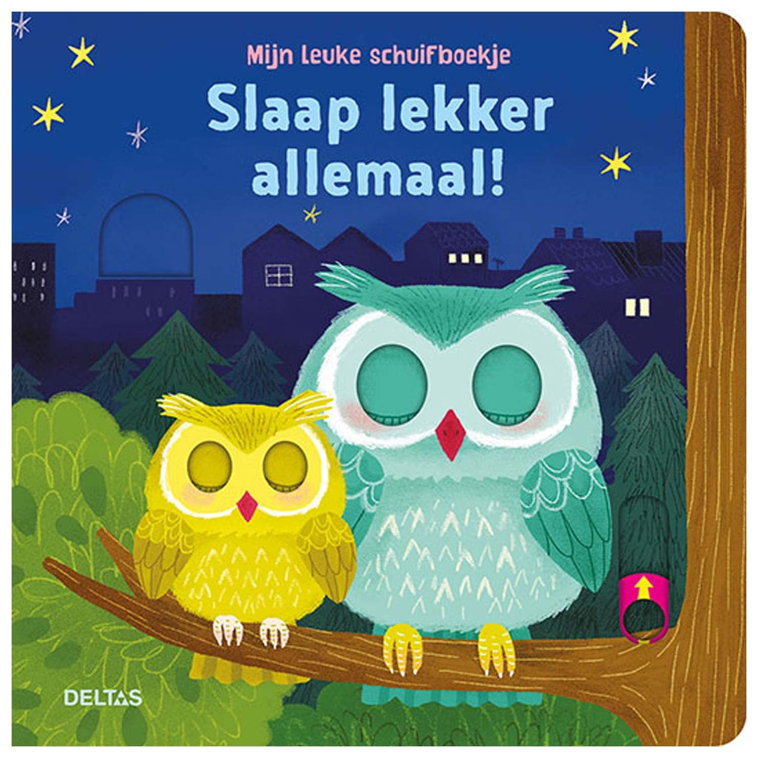 Slaap lekker allemaal! (Mijn leuke schuifboekje