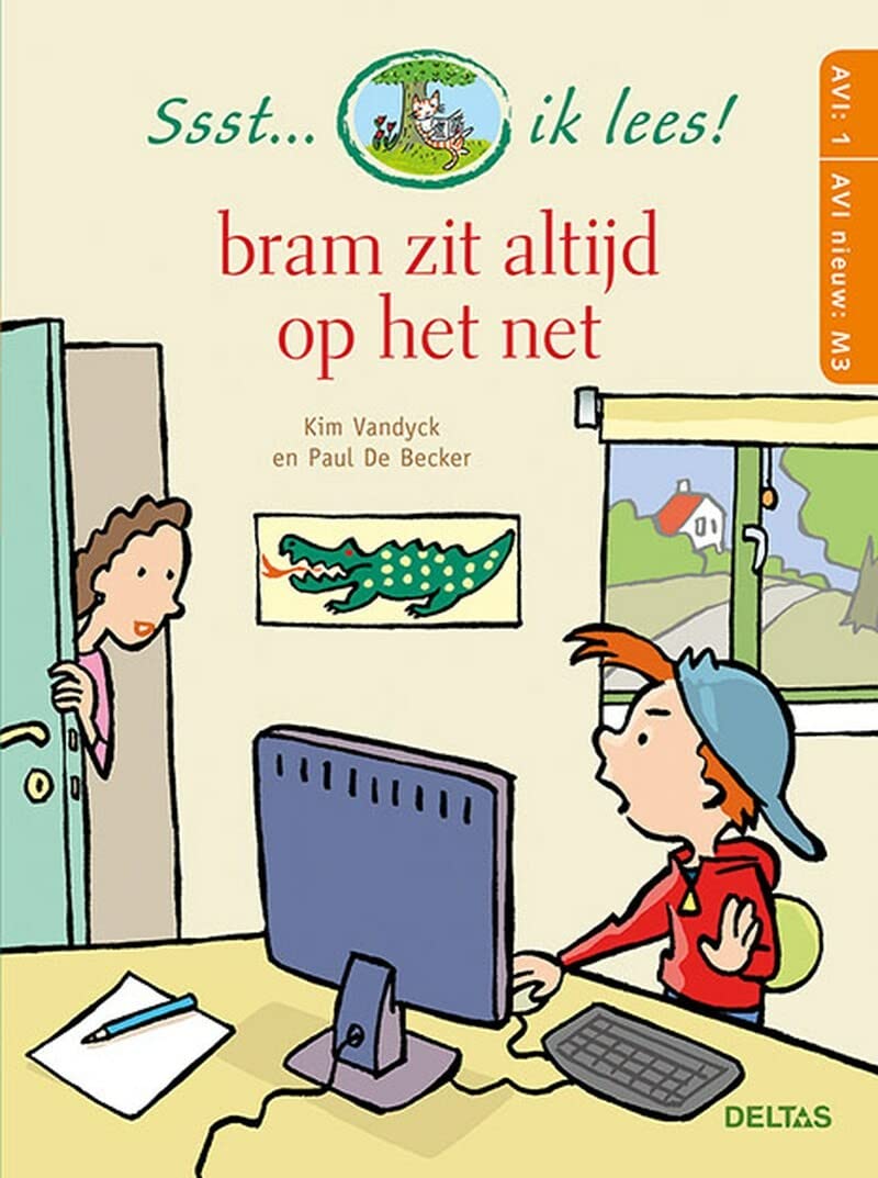 Ssst... ik lees! Bram zit altijd op het net (AVI 1 - AVI nieuw M3