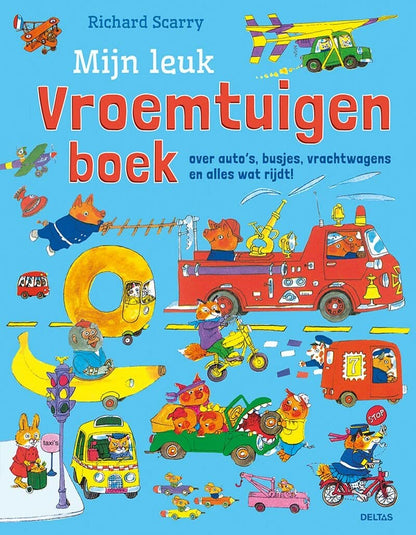 Scarry Mijn leuk vroemtuigenboek: over auto's, busjes, vrachtwagens en alles wat rijdt!