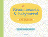 Kraambezoek & babyborrel - Gastenboek: Als mooie herinnering voor later