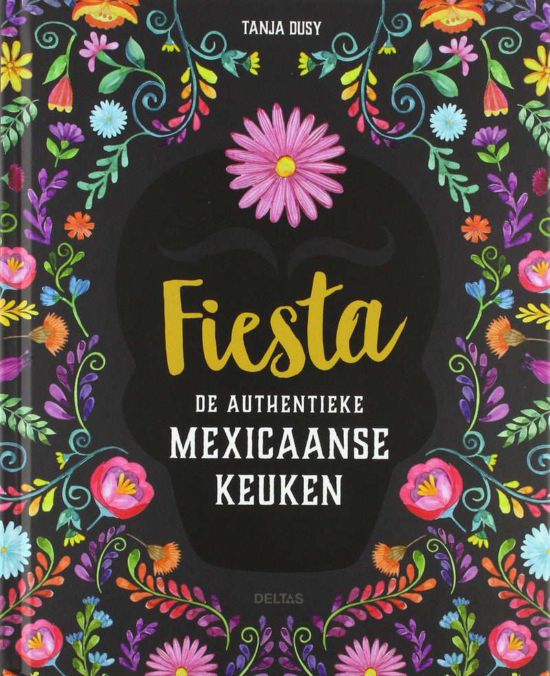 Fiesta: de authentieke Mexicaanse keuken