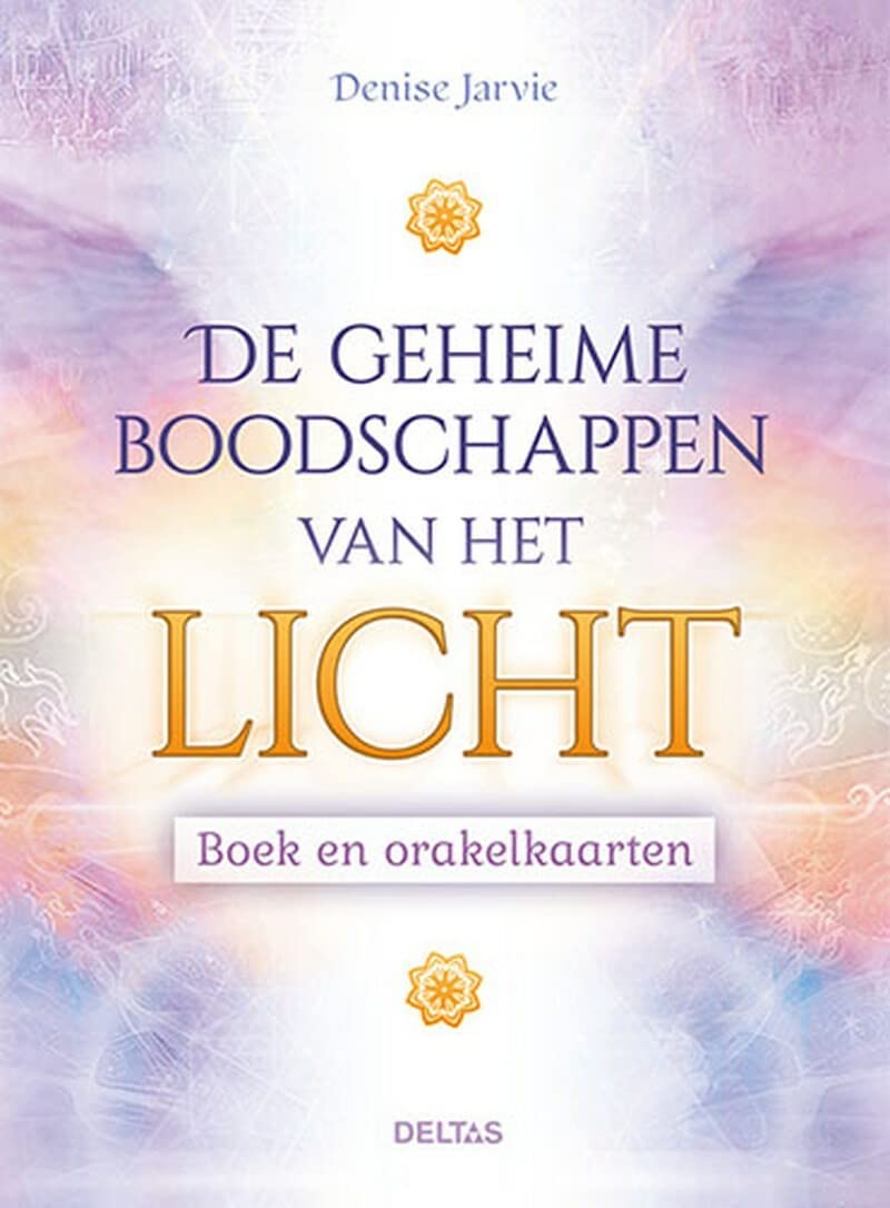 De geheime boodschappen van het licht - Boek en orakelkaarten: Boek en orakelkaarten
