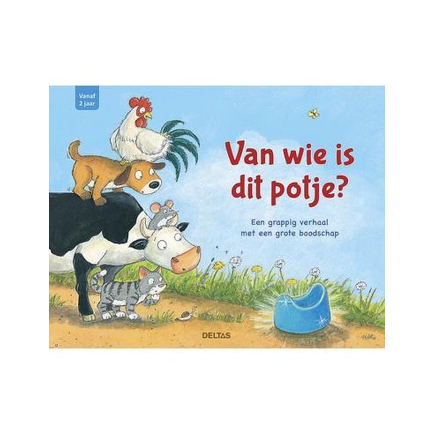Van wie is dit potje: een grappig verhaal met een grote boodschap