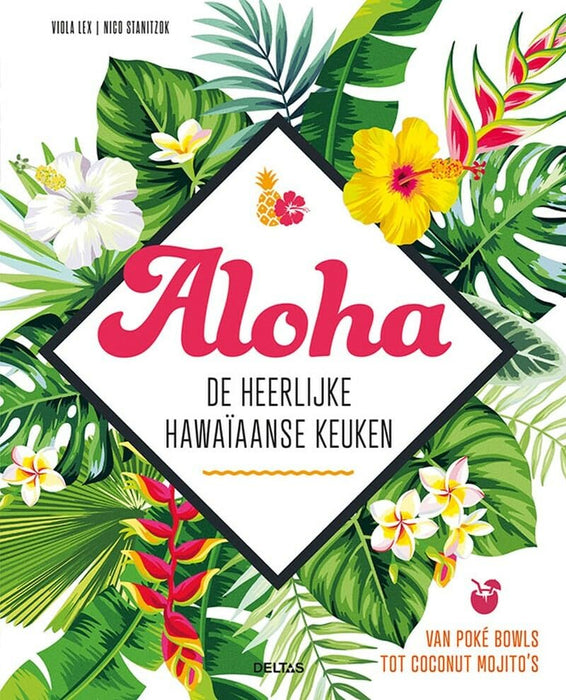 Aloha: de heerlijke Hawaïaanse keuken