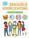 Seksuele voorlichting: mijn eerste infoboek : 7/9 jaar