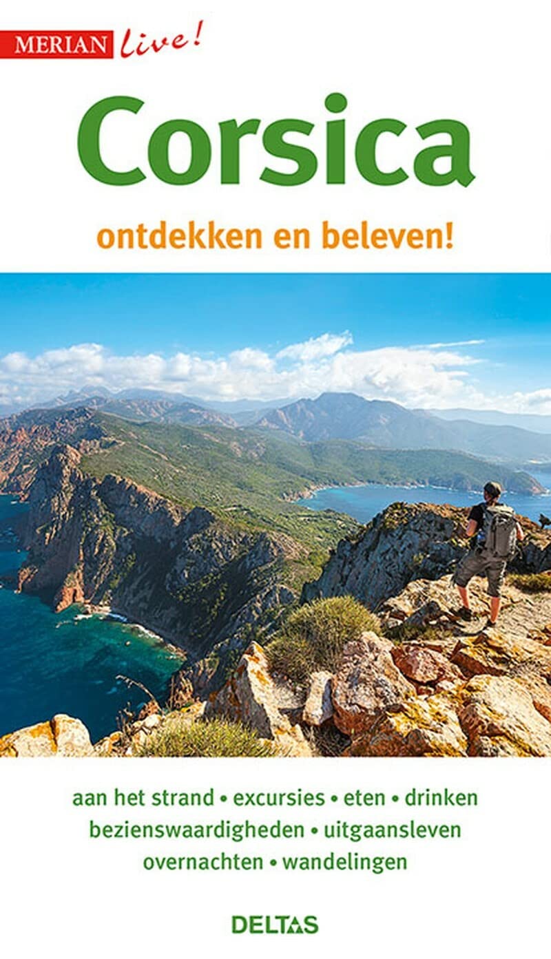 Corsica: Aan het strand - excursies - eten - drinken - bezienswaardigheden - uitgaansleven - overnachten - wandelingen (Merian live!
