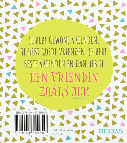 Je bent mijn supervriendin!