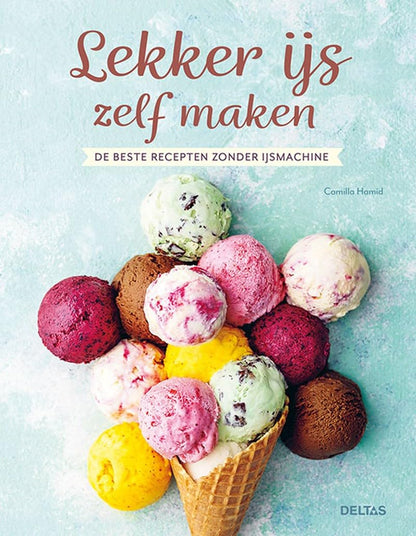 Lekker ijs zelf maken: de beste recepten zonder ijsmachine