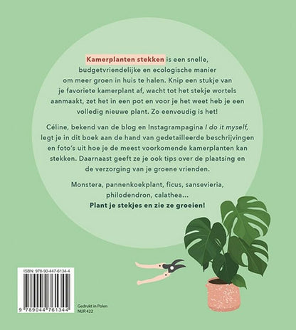 Kamerplanten stekken: van pannenkoekplant tot monstera : maak van je huis een weelderige plantenoase
