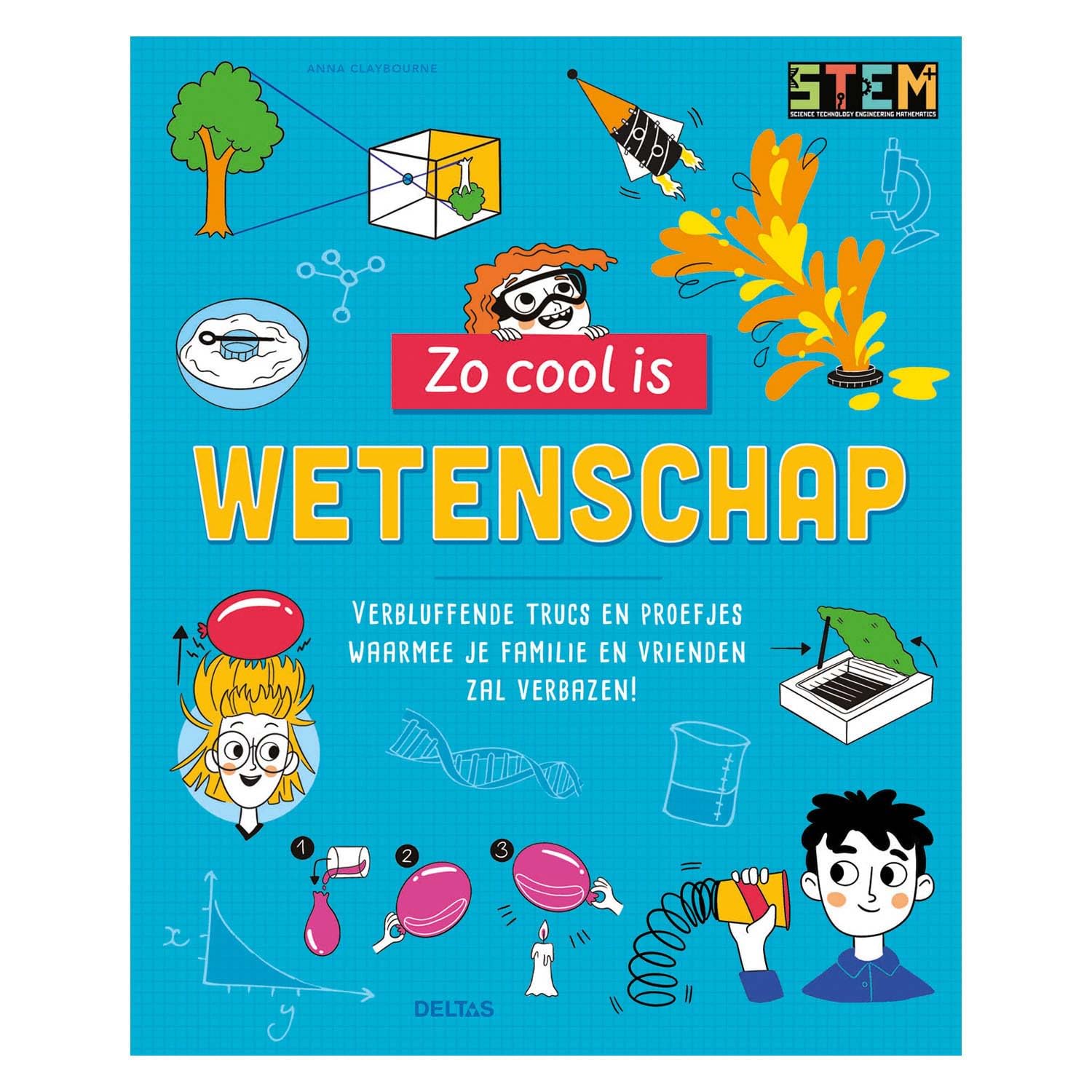 Zo cool is wetenschap: verbluffende trucs en proefjes waarmee je familie en vrienden zal verbazen!
