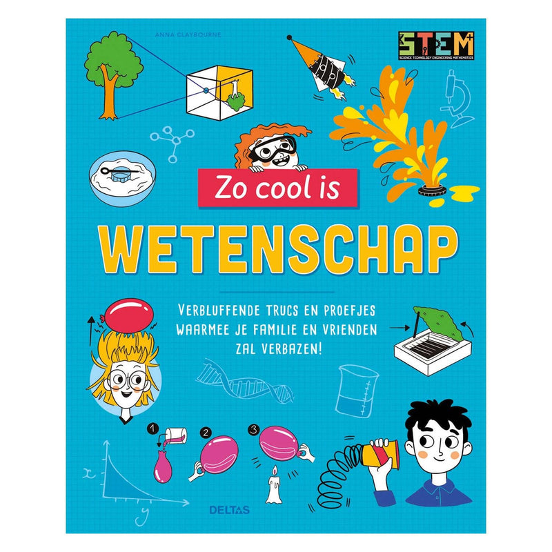 Zo cool is wetenschap: verbluffende trucs en proefjes waarmee je familie en vrienden zal verbazen!