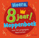 Hoera, 8 jaar!: moppenboek voor het grappigste feestvarken