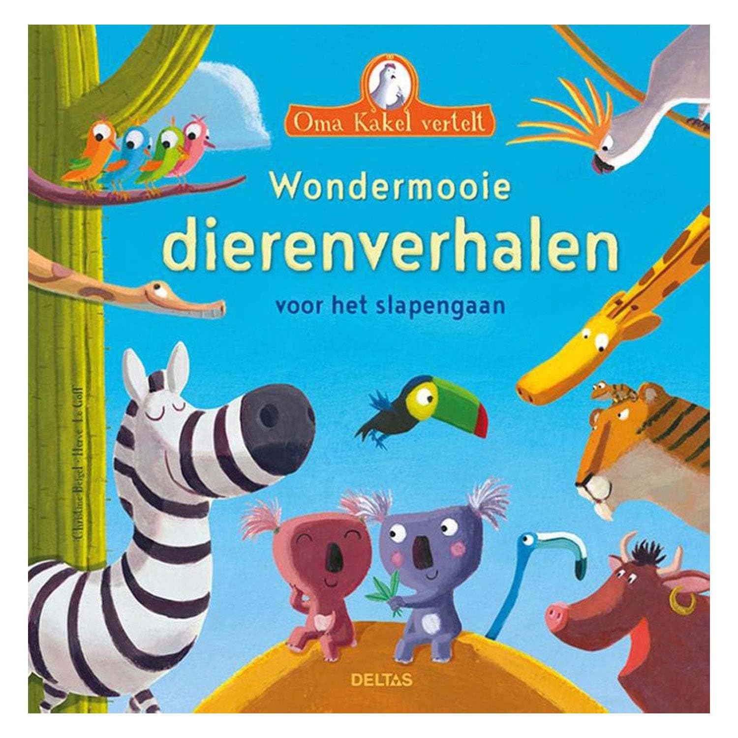 Wondermooie dierenverhalen voor het slapengaan (Oma Kakel vertelt
