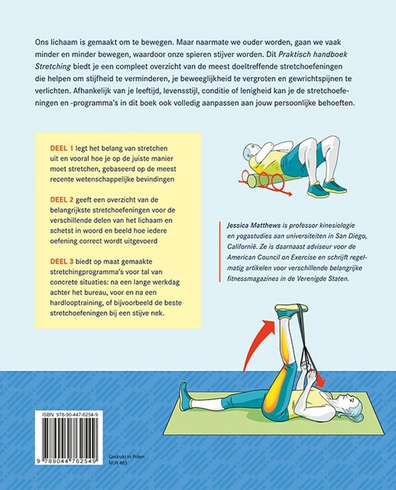 Praktisch handboek stretching: eenvoudige en doeltreffende stretchoefeningen om je lenigheid en beweeglijkheid te verbeteren
