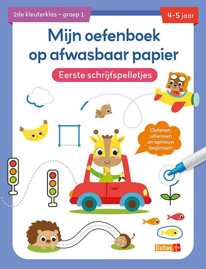 Mijn oefenboek op afwasbaar papier Eerste schrijfspelletjes (4-5 j.): Oefenen, uitwissen en opnieuw beginnen!
