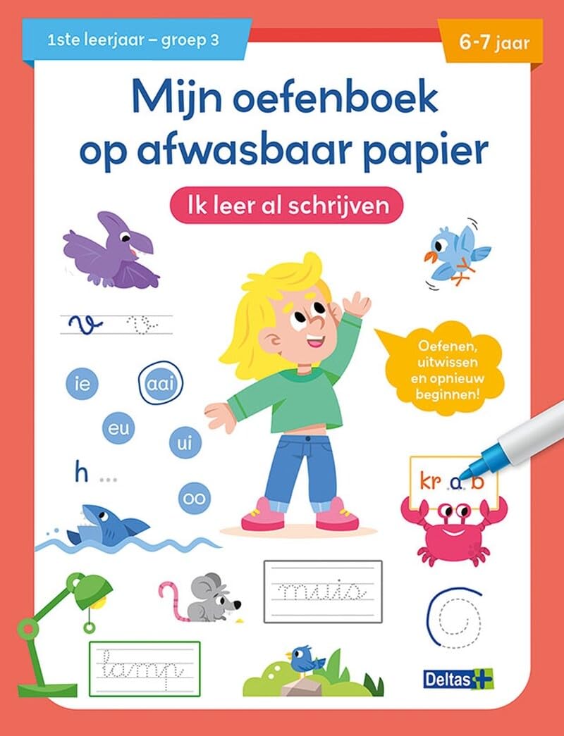 Mijn oefenboek op afwasbaar papier Ik leer al schrijven (6-7 j.): Oefenen, uitwissen en opnieuw beginnen!