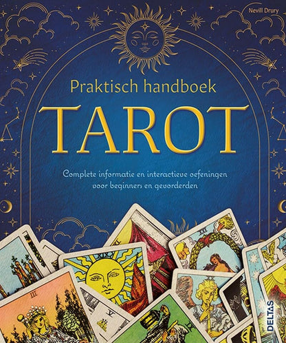 Praktisch handboek tarot: complete informatie en interactieve oefeningen voor beginners en gevorderden