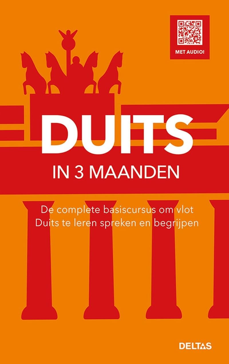 Duits in 3 maanden: de complete basiscursus om vlot Duits te leren en te begrijpen