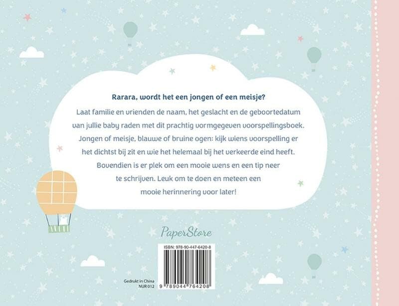 Welkom baby! - voorspellingsboek: Wie raadt de geboortedatum, het geslacht en de naam van jullie baby?