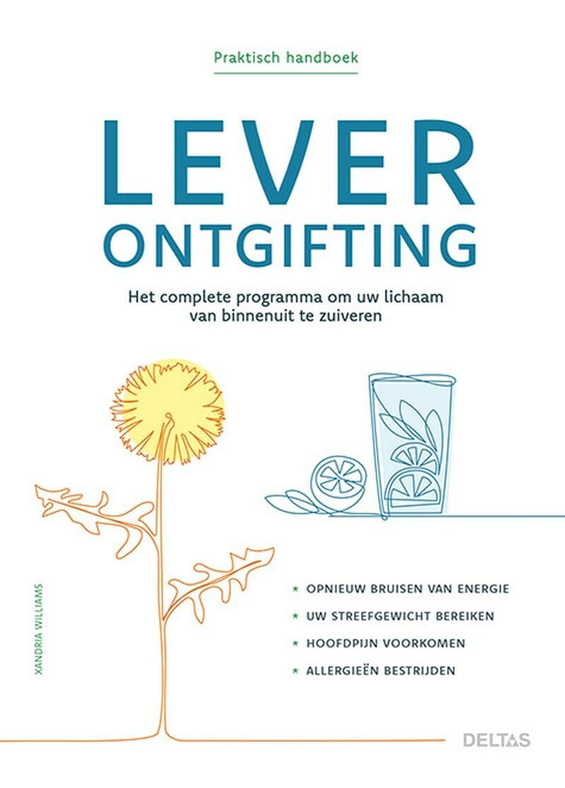 Leverontgifting: Het complete programma om uw lichaam van binnenuit te zuiveren (Praktisch handboek