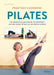 Pilates: praktisch handboek : van beginner tot gevorderde : 40 oefeningen voor een sterker lichaam en een betere houding