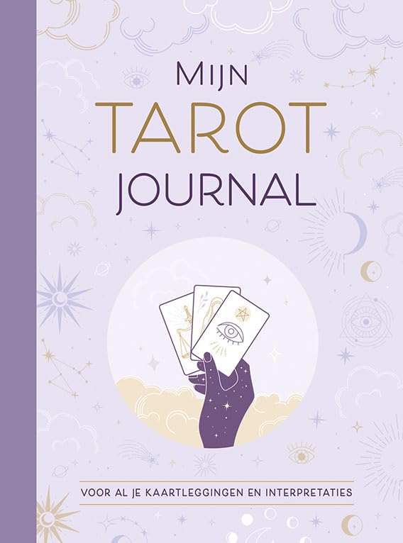 Mijn tarot journal: Voor al je kaartleggingen en interpetaties