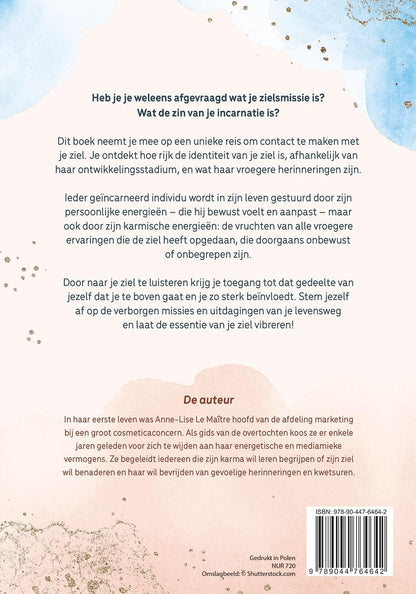 Luisteren naar je ziel: Maak contact met je ziel en vind het doel van je incarnatie en levensweg