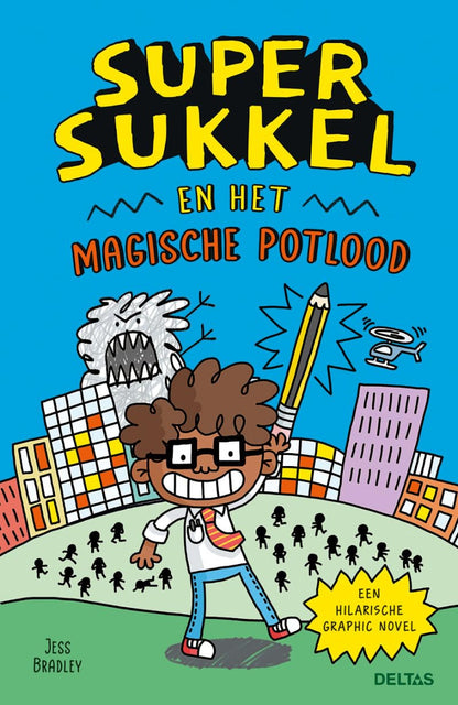 Super Sukkel en het magische potlood: Een hilarische graphic novel