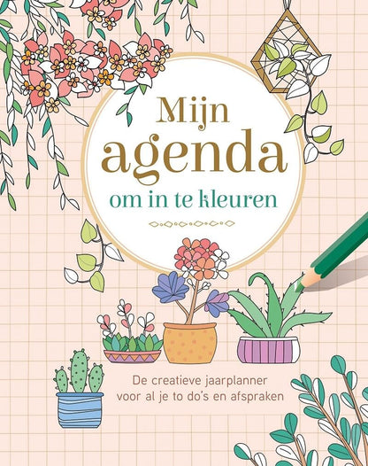 Mijn agenda om in te kleuren: De creatieve jaarplanner voor al je to do’s en afspraken